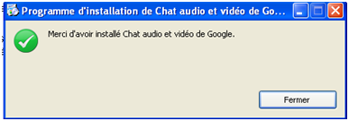 Message qui informe la fin d'installation du chat audio vidéo google plus