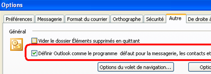 Bouton définir Outlook comme le programme défaut...