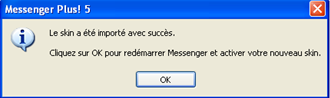 Comment installer un nouveau skin sur MSN plus