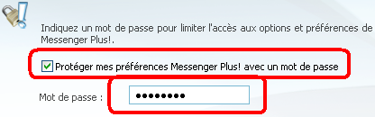 Protéger mes préférences MSN plus  par un mot de passe